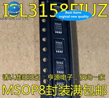 10vnt 100% originalus naujas ISL3158 vairuotojo chip MSOP8 šilkografija 3158Z ISL3158EIUZ