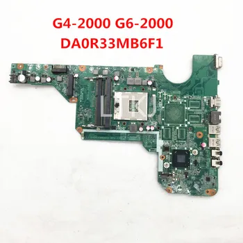 Aukštos Kokybės Mainboard HP Pavilion G4-2000 G6-2000 G4, G6, G7 Nešiojamas Plokštė DA0R33MB6F1 HM76 DDR3 100% Visą Darbo Gerai
