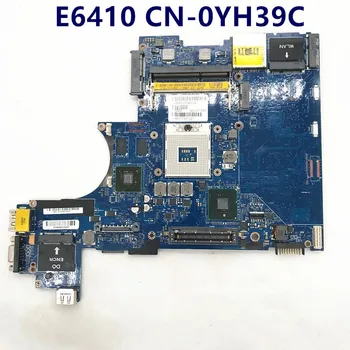 KN-0YH39C 0YH39C YH39C Už DELL latitude E6410 Nešiojamas Plokštė LA-5472P N10M-NS-S-B1 GPU Integrada QM57 DDR3 100% Patikrintas Geras
