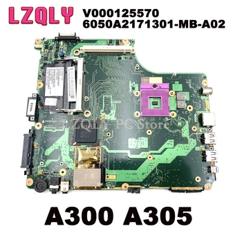 LZQLY V000125570 6050A2171301-MB-A02, skirtą TOSHIBA Satellite A300 A305 nešiojamas plokštė 965PM DDR2 su grafika lizdas