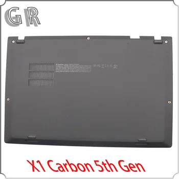 Nauji Originalus Lenovo ThinkPad X1 Carbon 5th Gen 2017 Juoda Mažesnis Apačioje Bazės Padengti D Padengti FRU 01LV461 SM10N01545
