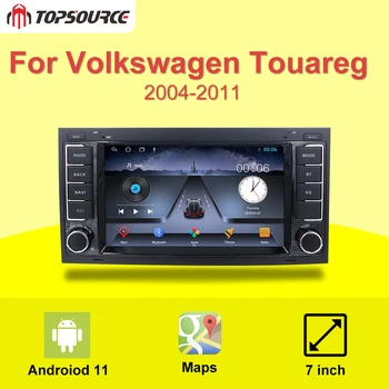 TOPSOURCE 7 Colių 4-Core 8-Core Android 11 Automobilių GPS Navigacija Radijo Volkswagen Touareg Para VW 2004-2011 Multimedia Player