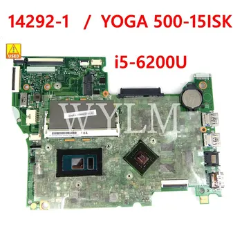 14292-1 i5-6200 CPU N16S-GT-S-A2 Mainboard Lenovo FLEX 3-1580 JOGOS 500-15ISK FRU:5B20K36401 Plokštė išbandyti 100% Naudojamas
