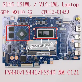 Lenovo Ideapad S145-15IWL V15-IWL Nešiojamojo kompiuterio pagrindinę Plokštę Su I3-8145U GPU:MX110 2G NM-C121 FRU 5B20S41737 5B20S41738 Bandymo GERAI