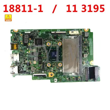 Naudoti 18811-1 su A9-9420E CPU Mainboard Dell Inspiron 11 (3195) 2-in-1 Nešiojamas Plokštė 0PGDY PGDY išbandyti