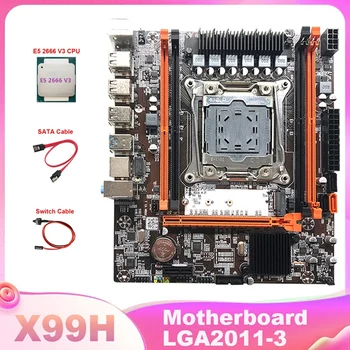 X99H Plokštė LGA2011-3 Kompiuterio Plokštę Paramos DDR4 RAM Atmintis Su E5 2666V3 CPU+Switch Kabelis+SATA Kabelis